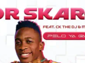 Dr Skaro – Pelo Ya Gana ft. CK The DJ & Mukosi